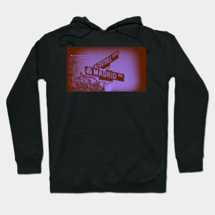 Madrid Way & Foothill Boulevard, Upland, California by Mistah Wilson Hoodie